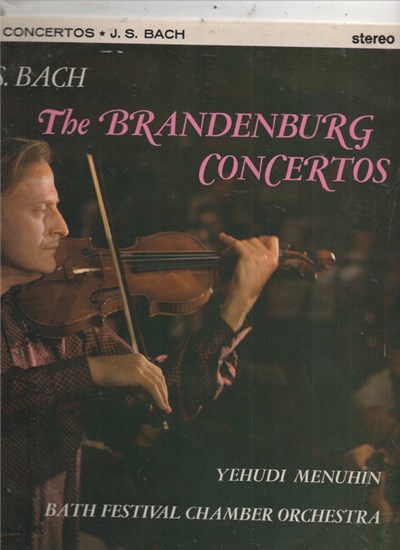 J.S. Bach, Yehudi Menuhin, Bath Festival Chamber Orchestra - The Brandenburg Concertos download mp3 flac