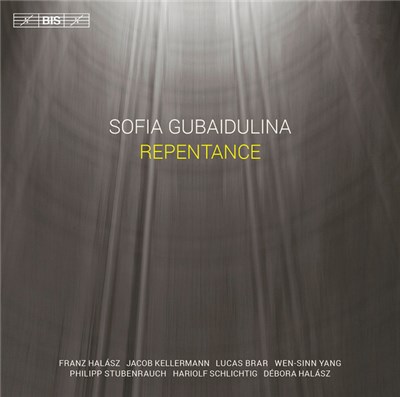 Sofia Gubaidulina ; Franz Halász, Jacob Kellermann, Lucas Brar, Wen-Sinn Yang, Philipp Stubenrauch, Hariolf Schlichtig, Débora Halász - Repentance download mp3 flac