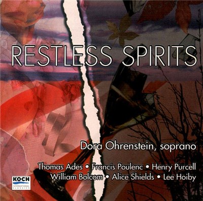 Dora Ohrenstein / Thomas Ades • Francis Poulenc • Henry Purcell • William Bolcom • Alice Shields • Lee Hoiby - Restless Spirits download mp3 flac
