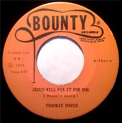 Frankie Davis - Jesus Will Fix It For You / Everything I've Got Belongs To God download mp3 flac