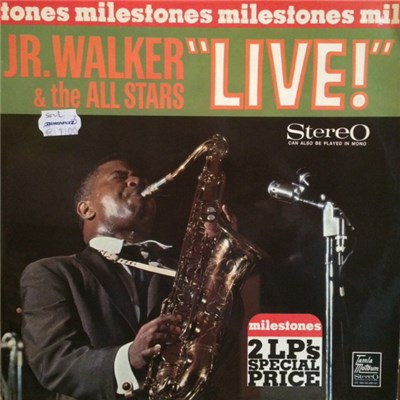 Jr. Walker & The All Stars - Milestones - Jr. Walker & The All Stars Live download mp3 flac