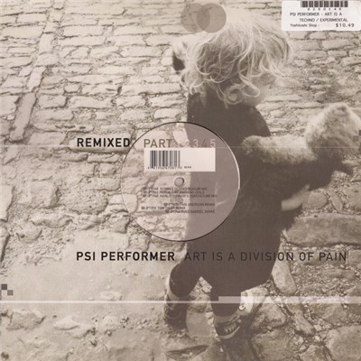 Psi Performer - Art Is A Division Of Pain – Remixed – Part 4 download mp3 flac