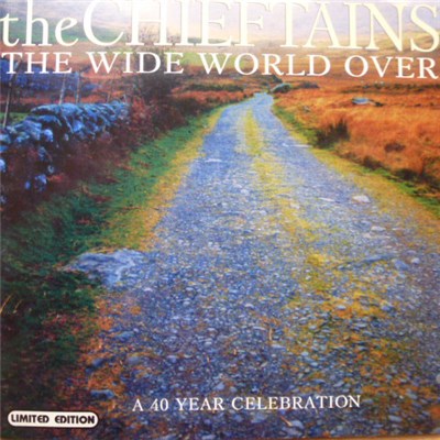 The Chieftains - The Wide World Over: A 40 Year Celebration download mp3 flac