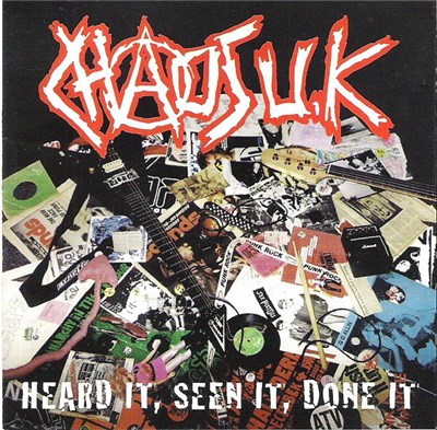 Chaos U.K - Heard It, Seen It, Done It download mp3 flac