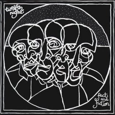 Twelfth Night - Fact And Fiction download mp3 flac