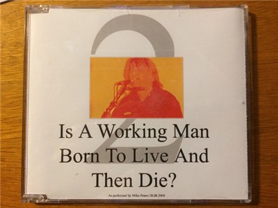Mike Peters - Alarmstock II - Is A Working Man Born To Live And Then Die ? download mp3 flac