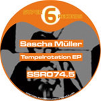 Sascha Müller - Tempelrotation EP download mp3 flac
