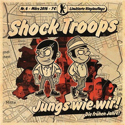 Shock Troops - Jungs Wie Wir! (Die Frühen Jahre!) download mp3 flac