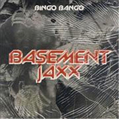 Basement Jaxx - Bingo Bango download mp3 flac