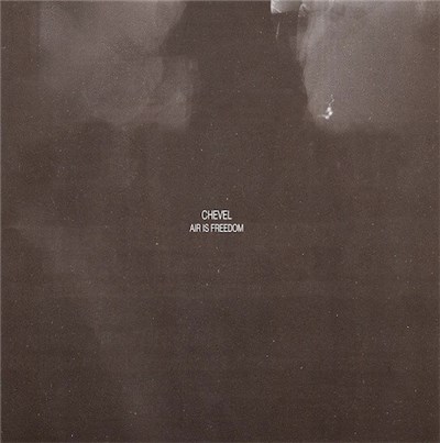 Chevel - Air Is Freedom download mp3 flac