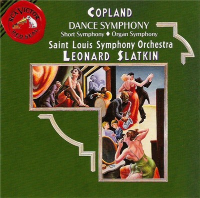 Copland, Leonard Slatkin, Saint Louis Symphony Orchestra - Dance Symphony / Short Symphony / Organ Symphony download mp3 flac