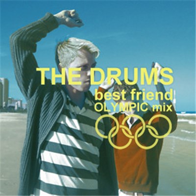 The Drums - Best Friend (Olympic Mix) download mp3 flac