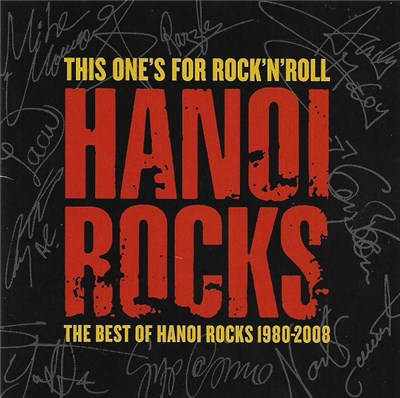 Hanoi Rocks - This One's For Rock'N'Roll - The Best Of Hanoi Rocks 1980-2008 download mp3 flac