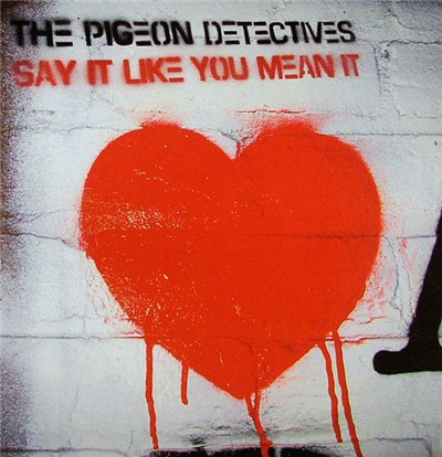 The Pigeon Detectives - Say It Like You Mean It download mp3 flac