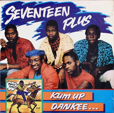 Seventeen Plus - Kum Up Dankee... download mp3 flac