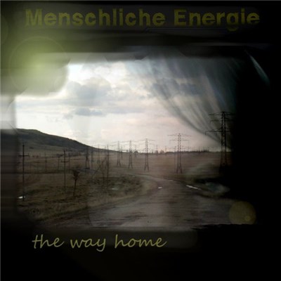 Menschliche Energie - The Way Home download mp3 flac
