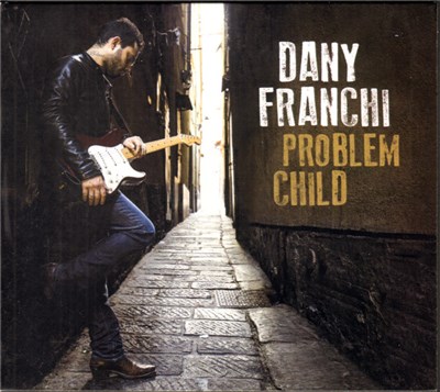 Dany Franchi - Problem Child download mp3 flac