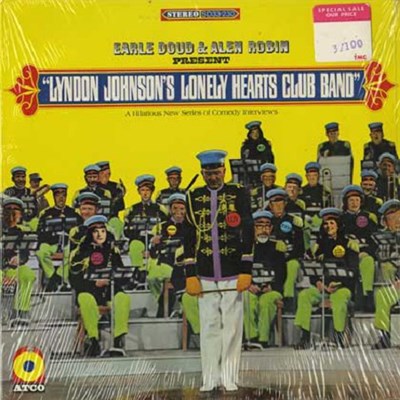 Earle Doud & Alen Robin - Lyndon Johnson's Lonely Hearts Club Band download mp3 flac
