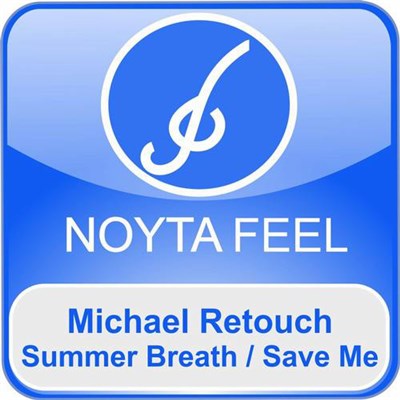 Michael Retouch - Summer Breath / Save Me download mp3 flac