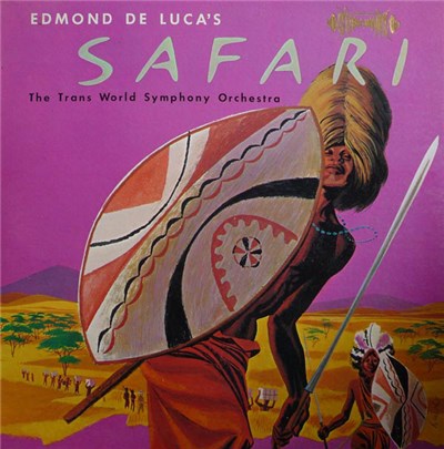 Edmond De Luca / Heinrich Alster / The Trans-World Symphony Orchestra - Edmond De Luca's Safari download mp3 flac