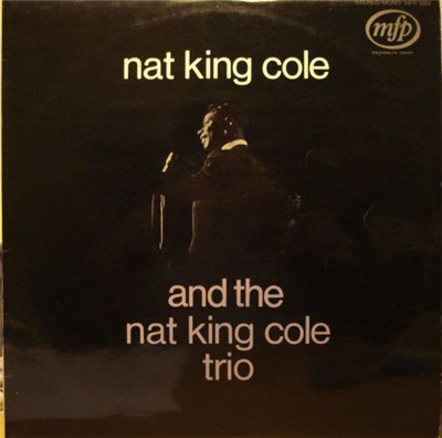 Nat King Cole And The Nat King Cole Trio - And The Nat King Cole Trio download mp3 flac